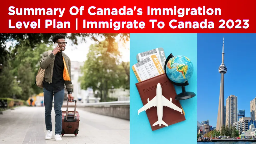 summary-of-canada-s-immigration-level-plan-immigrate-to-canada