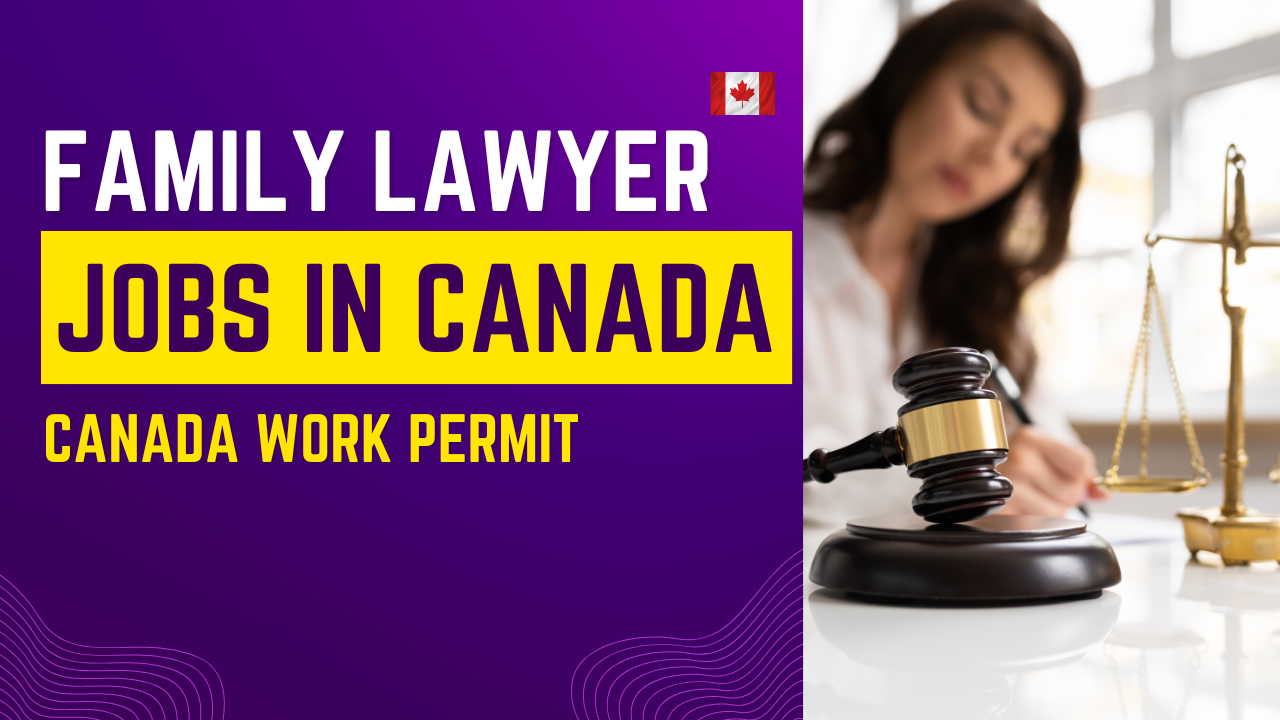 Family Lawyer Jobs In Canada